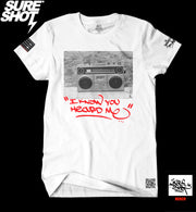 "I Know You Heard Me" White Short Sleeve T-Shirt