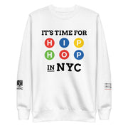 "IT'S TIME FOR HIP HOP": NYC EDITION (LIGHT) Unisex Fleece Pullover