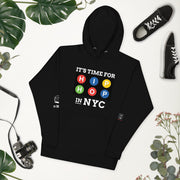 "IT'S TIME FOR HIP-HOP": NYC EDITION Unisex Hoodie