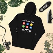 "IT'S TIME FOR HIP-HOP": NYC EDITION Unisex Hoodie