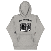 "Can You Dig It" (Light) Unisex Hoodie