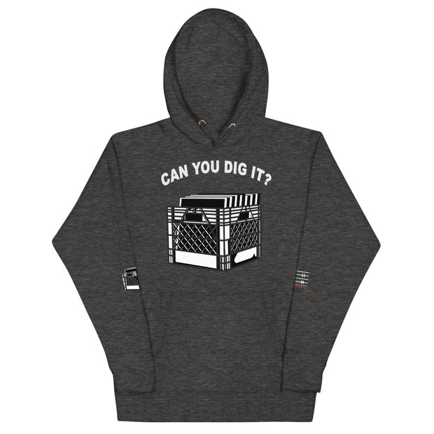 "Can You Dig It" Unisex Hoodie