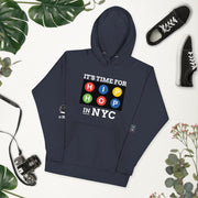 "IT'S TIME FOR HIP-HOP": NYC EDITION Unisex Hoodie